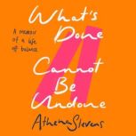 Whats Done Cannot Be Undone, Athena Stevens