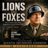 Lions and Foxes, Quentin Drummond Anderson