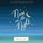 Near in the Night, Emily Ley