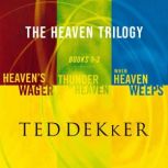 The Heaven Trilogy, Ted Dekker