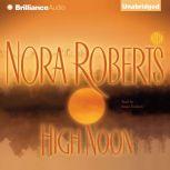 High Noon, Nora Roberts