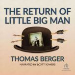 The Return of Little Big Man, Thomas Berger