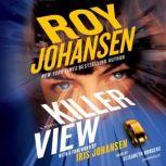 Killer View, Roy Johansen