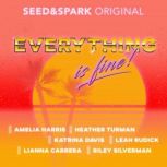 Everything Is Fine, Heather Turman