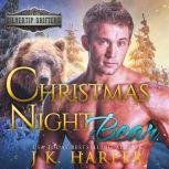 Christmas Night Bear: Wyatt, J.K. Harper