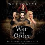 War and Order, Willow Rose