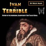 Ivan the Terrible, Kelly Mass