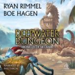 Deepwater Dungeon, Ryan Rimmel