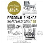 Personal Finance 101, Alfred Mill