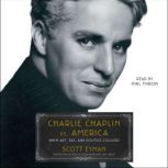 Charlie Chaplin vs. America, Scott Eyman