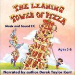 The Leaning Tower of Pizza, Derek Taylor Kent