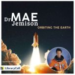 Doctor Mae Jemison Orbiting the Earth..., Lauren Kratz Prushko