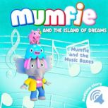 Mumfie and the Music Boxes, Mumfie audiobooks in English