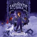 The Labyrinth of Souls, Leslie Vedder