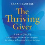 The Thriving Giver, Sarah Kuipers