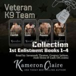 Veteran K9 Team Collection 1st Enlist..., Kameron Claire