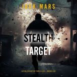 Stealth Target A Cole Hunter Action ..., Jack Mars
