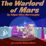 The Warlord of Mars, Edgar Rice Burroughs