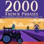 2000 French Phrases  The most freque..., French Hacking