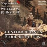 Blood In The Dust Dramatized Adaptat..., William W. Johnstone
