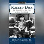 Ragged Dick, Horatio Alger, Jr.