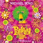 The Adventures of Parsley the Lion, Michael Bond