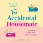 The Accidental Housemate, Sal Thomas
