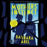 Mothers Instinct, Barbara Abel
