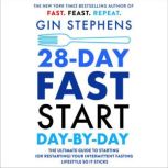 28Day FAST Start DaybyDay, Gin Stephens