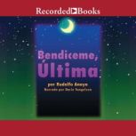 Bendiceme, Ultima, Rudolfo Anaya