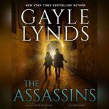 The Assassins, Gayle Lynds