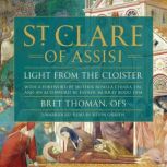 Saint Clare of Assisi, Bret Thoman, OFS