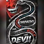 Empathy for the Devil Finding Ourselves in the Villains of the Bible, JR. Forasteros