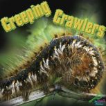 Creeping Crawlers, Tom Greve