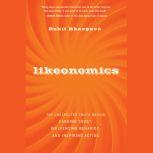 Likeonomics, Rohit Bhargava