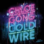 Coldwire, Chloe Gong