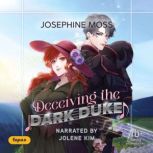 Deceiving the Dark Duke, Josephine Moss