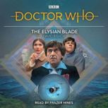 Doctor Who The Elysian Blade, David Bishop