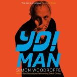 YO! MAN, Simon Woodroffe