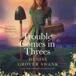 Trouble Comes in Threes, Denise Grover Swank