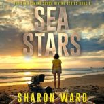 Sea Stars, Sharon Ward