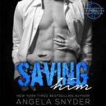 Saving Him, Angela Snyder