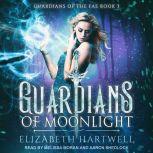 Guardians of Moonlight A Reverse Harem Paranormal Fantasy Romance, Elizabeth Hartwell