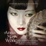 Anna May Wong, Graham Russell Gao Hodges