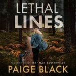 Lethal Lines, Paige Black