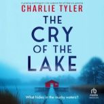 The Cry of the Lake, Charlie Tyler