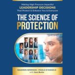 The Science of Protection, Raamon Newman