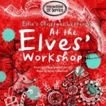 At the Elves Workshop, International Elf Service