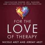 For the Love of Therapy, Nicole Arzt