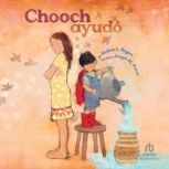 Chooch ayudo, Andrea L. Rogers